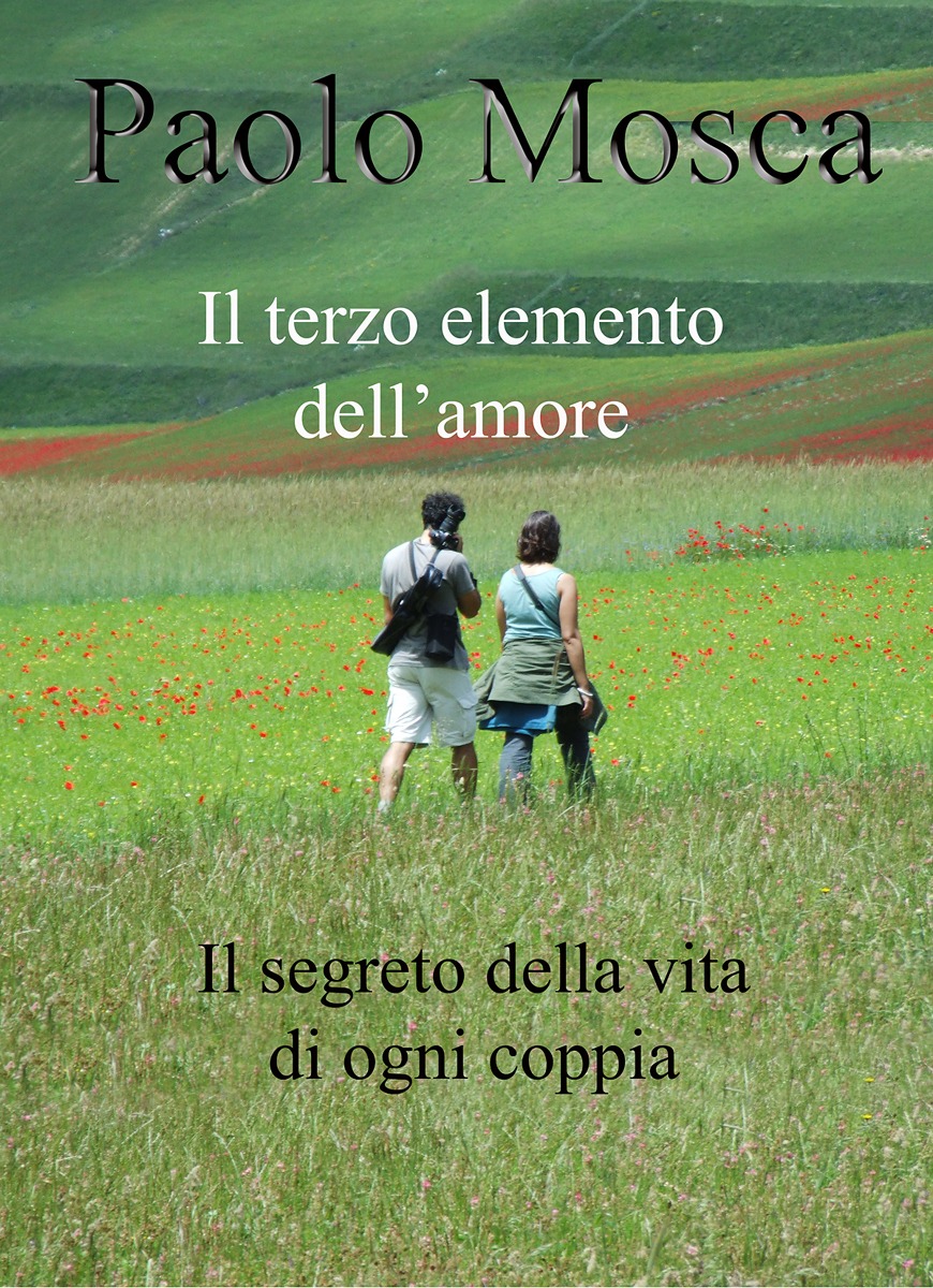 Il terzo elemento dell'amore (Paolo Mosca)