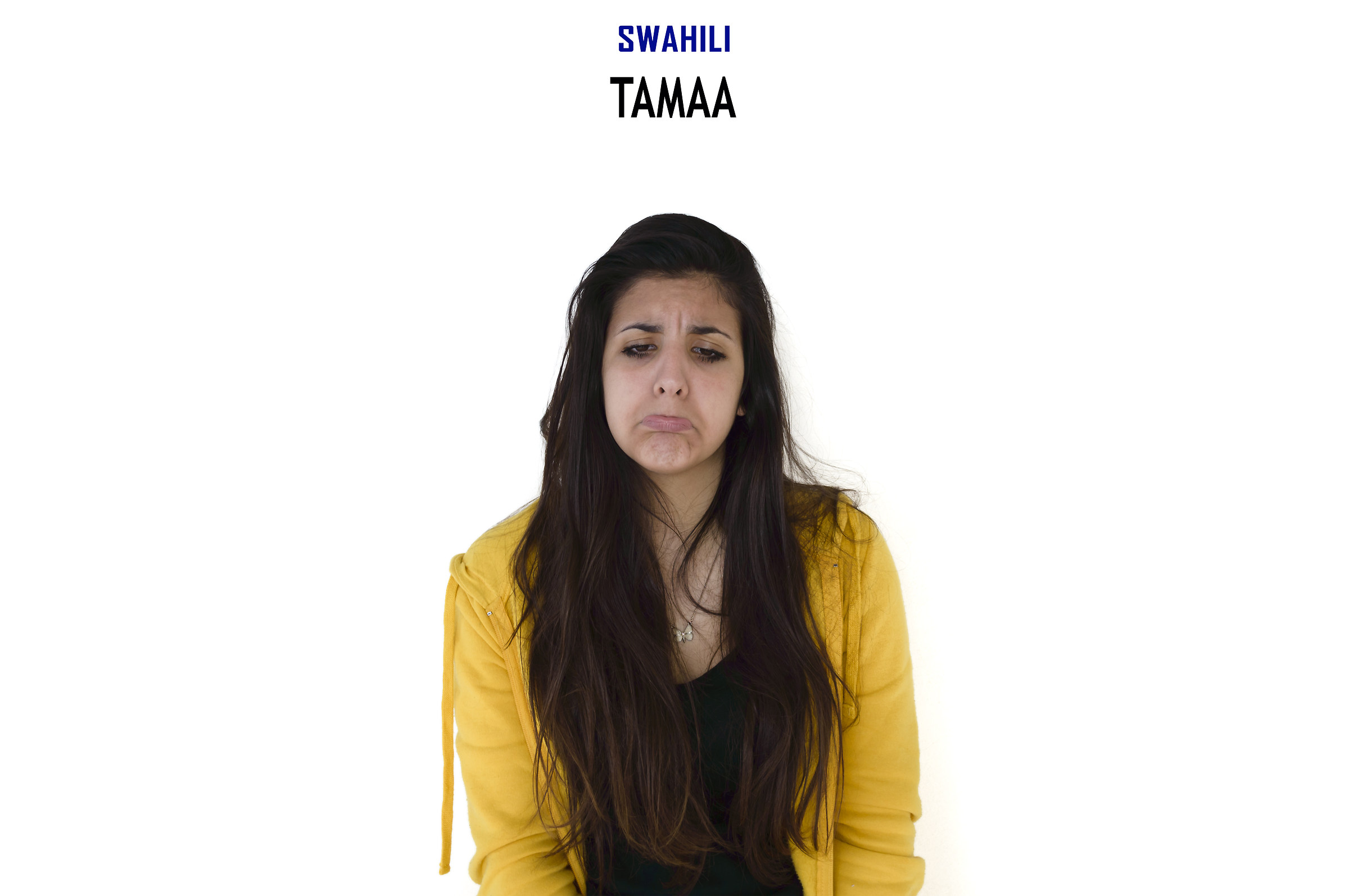 Tamaa (Swahili) = Disappointment