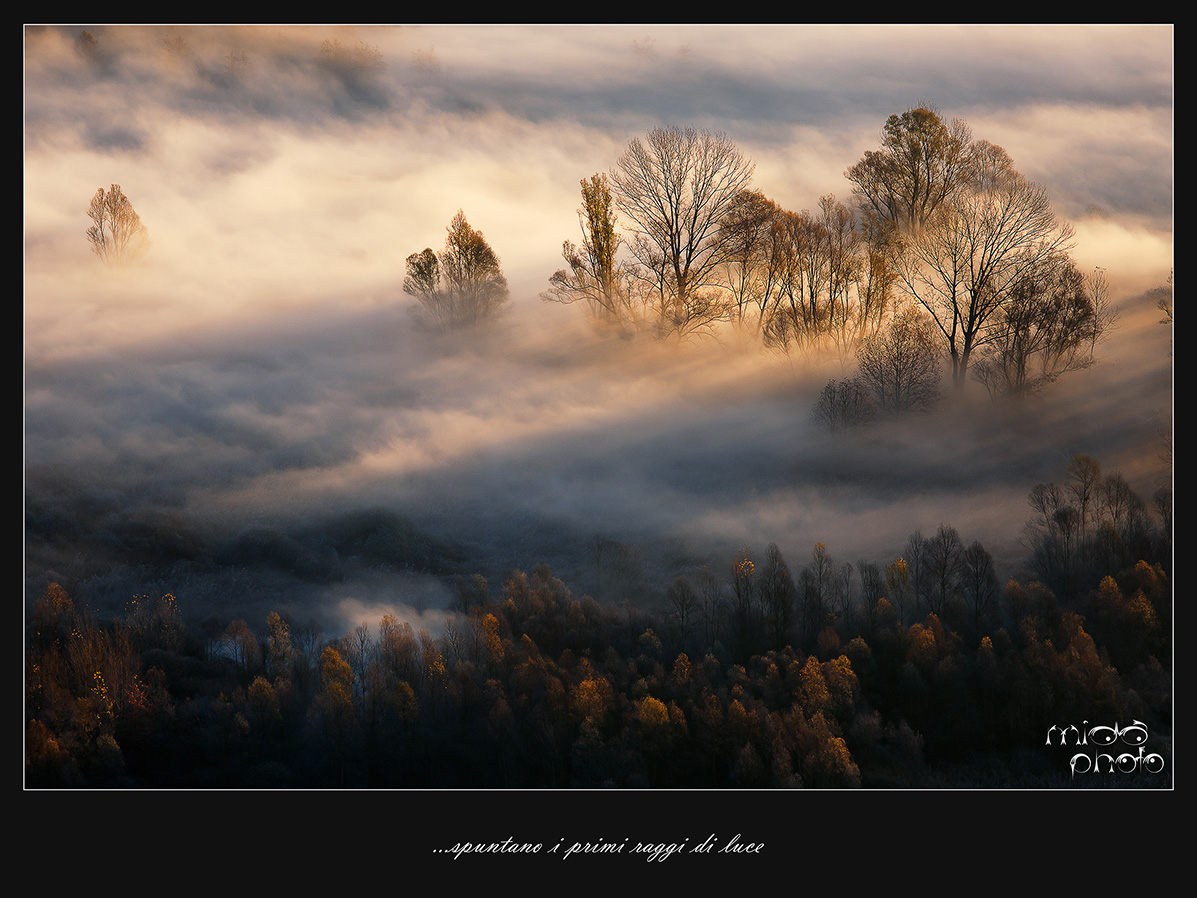 ...spuntano i primi raggi di luce