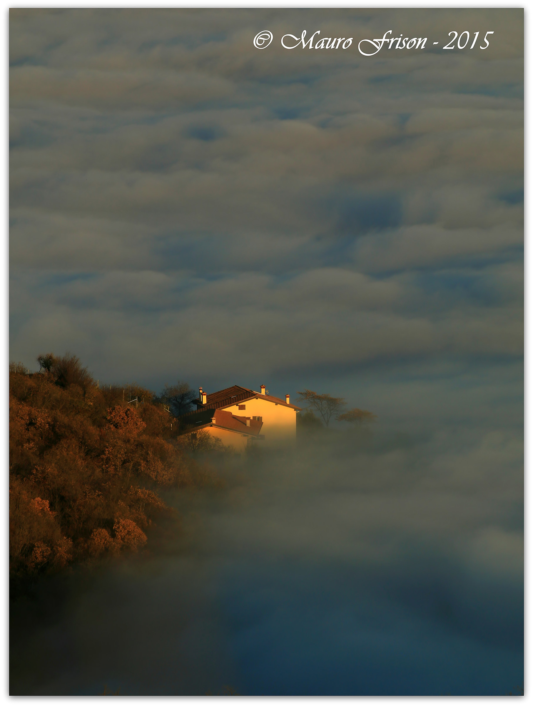 The house in the clouds ....