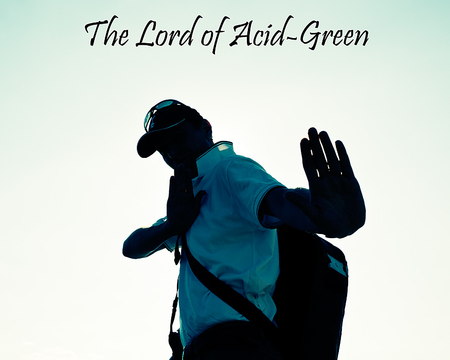 The Lord of Acid-Green