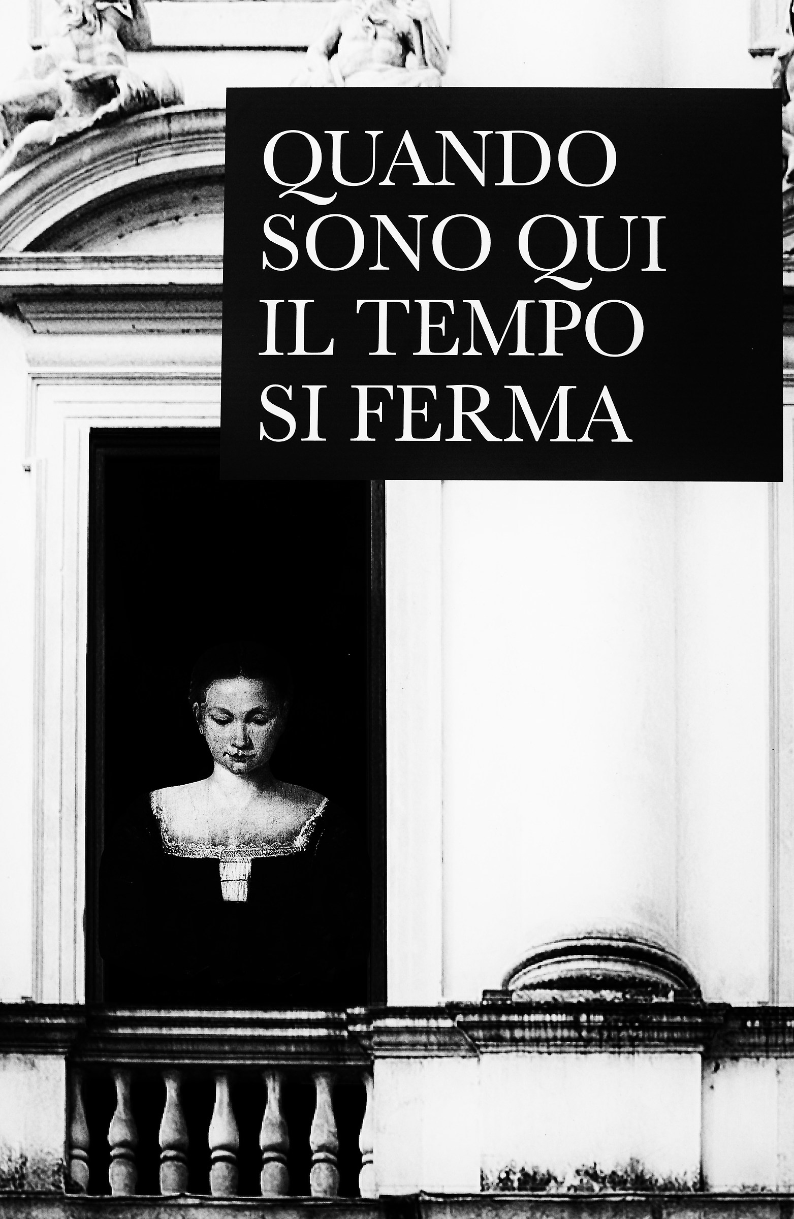 quando sono qui il tempo si ferma