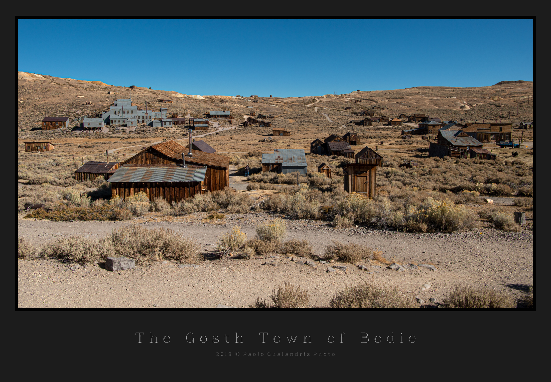 The Gosth Town of Bodie