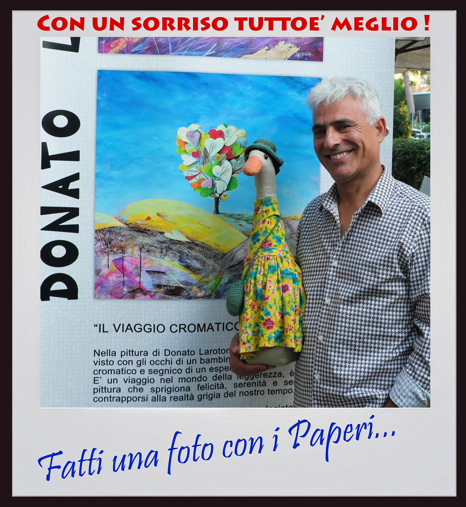 #fattiunafotoconipaperi (con Donato)